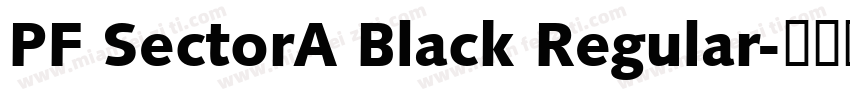 PF SectorA Black Regular字体转换